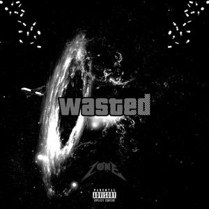 wasted(explicit)