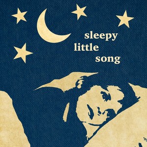 Sleepy Little Song