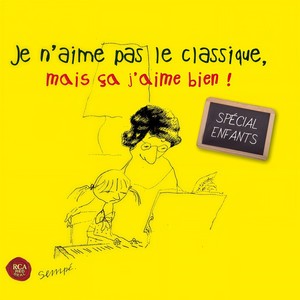 Je n'aime pas le classique - Enfants