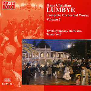 LUMBYE: Orchestral Works, Vol. 5