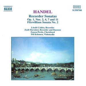 HANDEL: Recorder Sonatas, Op. 1, Nos. 2, 4, 7 and 11
