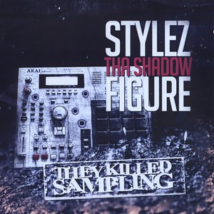 They Killed Sampling (Explicit)