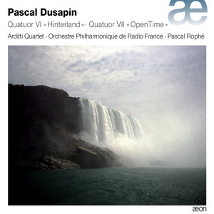 Pascal Dusapin: String Quartets Nos. 6 & 7 (帕斯卡尔·达萨平:第6 & 7号弦乐四重奏)