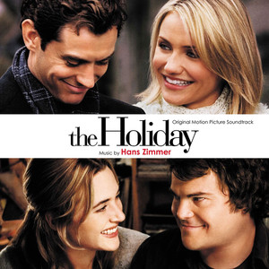 The Holiday (Original Motion Picture Soundtrack) (恋爱假期 电影原声带)