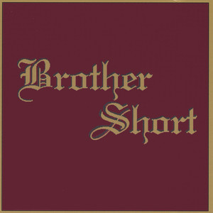 Brother Short