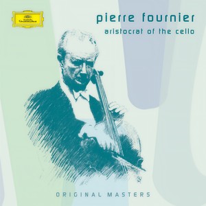 Pierre Fournier - Aristocrat of The Cello