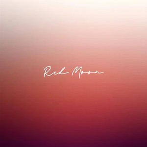 Red Moon（红月）Mp3下载-PHOMK