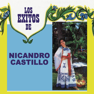 Los Éxitos de Nicandro Castillo