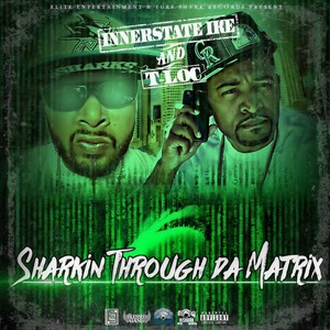 Sharkin Through da Matrix (Explicit)