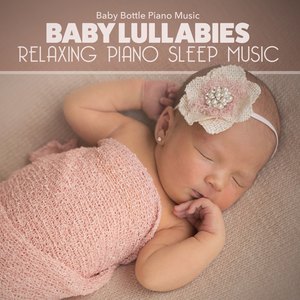 baby lullabies relaxing piano sleep music