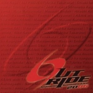 Animelo Summer Live 2006 -OUTRIDE- Theme Song「OUTRIDE」