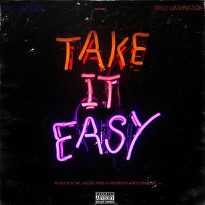 takeiteasyfeatdruwashingtonexplicit