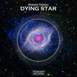 Dying Star (Original Mix)