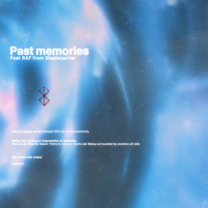 Past memories (Explicit)