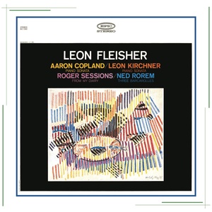 Copland: Piano Sonata - Sessions: From My Diary - Kirchner: Piano Sonata - Rorem: 3 Barcarolles