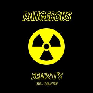 dangerous(feat. tomi keni) (explicit)