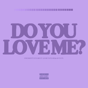 doyoulovemeexplicit