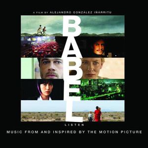 Babel - Music From And Inspired By The Motion Picture (通天塔 电影原声带)