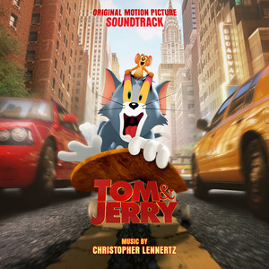Tom & Jerry (Original Motion Picture Soundtrack) (猫和老鼠 真人版电影原声带)