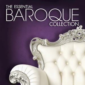 The Essential Baroque Collection