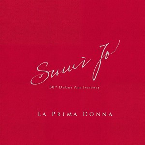 라 프리마돈나 (La Prima Donna: Sumi Jo 30th Debut Anniversary)