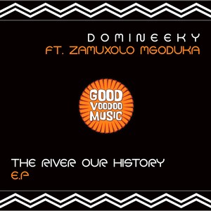 The River Our History