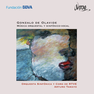 Gonzalo de Olavide: Música orquestal y sinfónico-vocal