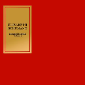 Schubert Songs, Vol. 1