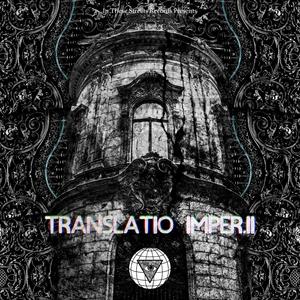 Translatio Imper.II, Pt.3 (Explicit)