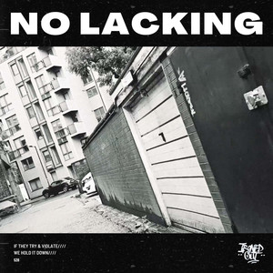 No Lacking (Explicit)