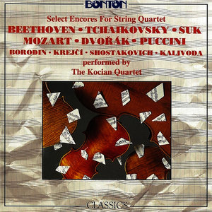 Select Encores For String Quartet (Beethoven, Tchaikovsky, Suk, Mozart, Dvořák, Puccini)