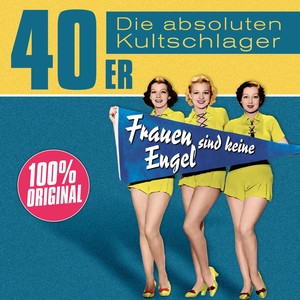 Schlager der 40er Jahre