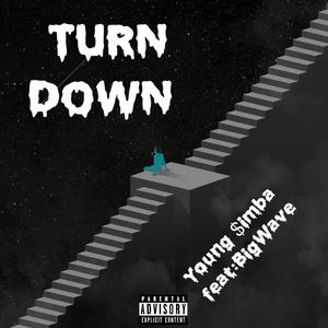 turn down (explicit)