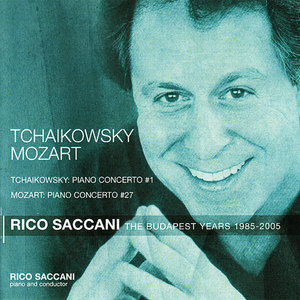 Tchaikovsky: Piano Concerto No. 1 / Mozart: Piano Concerto No. 27 (柴可夫斯基:第1号钢琴协奏曲 - 莫扎特:第27号钢琴协奏曲)