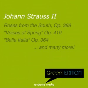 Green Edition - Strauss II: "Voices of Spring" Op. 410