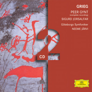 Grieg: Peer Gynt; Sigurd Jorsalfar