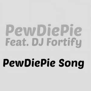 PewDiePie Song