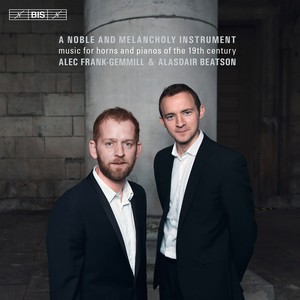 Horn Recital: Frank-Gemmill, Alec - Beethoven, L. Van / Schumann, R. / Saint-saëns, C. (Music for Horns and Pianos of The 19th Century)