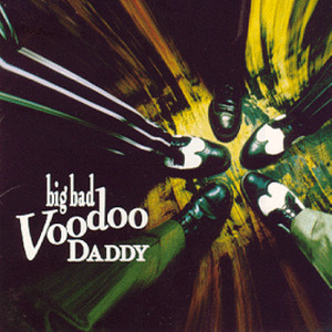 Big Bad Voodoo Daddy(2000)