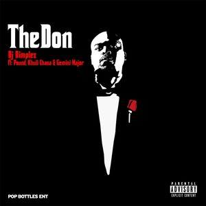 The Don (feat. Khuli Chana, Pound & Gemini Major)