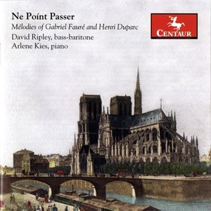 Vocal Recital: Ripley, Kies - FAURE, G. / DUPARC, H. (Ne point passer)