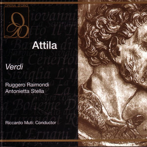 Verdi: Attila (威尔第:阿提拉)