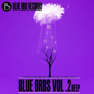 Blue Orbs Vol . 2 Deep