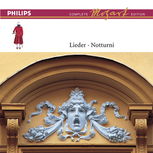 Mozart: Lieder & Notturni (Complete Mozart Edition)