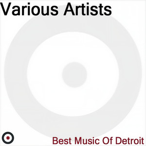 The Best of Detroit