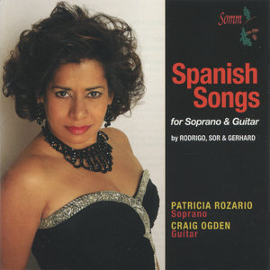 Vocal Recital: Rozario, Patricia - GERHARD, R. / RODRIGO, J. / SOR, F. (Spanish Songs)