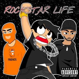 rockstar life (explicit)