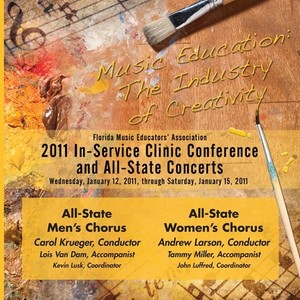 Florida Music Educators Association 2011 In-Service Clinic Conference and All-State Concerts - Florida All-State Men's and Women's Chorus
