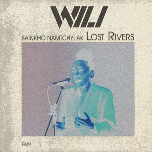 Lost Rivers (WiLi Bootleg)