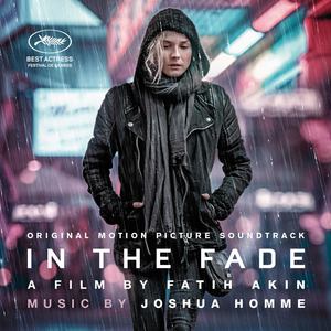 In the Fade (Original Motion Picture Soundtrack) (凭空而来 电影原声带)